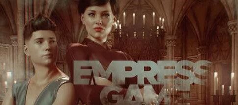 皇后游戏/Empress Game（更新至v1.1.0）
