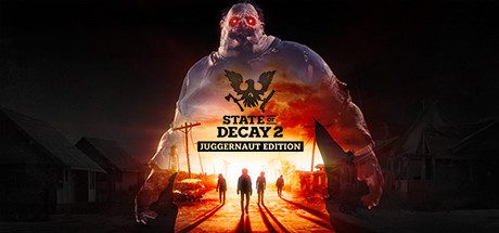 腐烂国度2：主宰巨霸版/State of Decay 2: Juggernaut Edition（更新至v38.2）