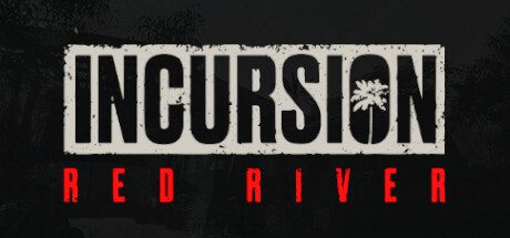 红河行动/Incursion Red River（v1.0.14.7）