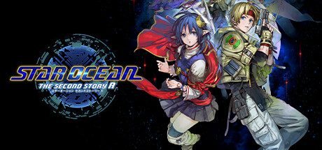 星之海洋2：重制版/STAR OCEAN THE SECOND STORY R（更新至Build.20267265）