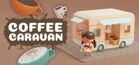 咖啡大篷车/Coffee Caravan（更新至Build.17042773）