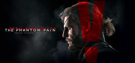 合金装备5：幻痛/Metal Gear Solid V: The Phantom Pain（更新至v1.10）终极版