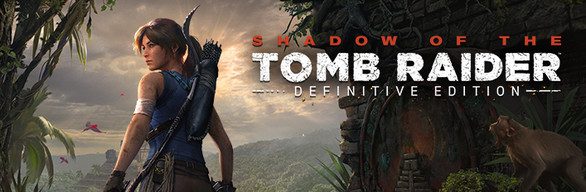 古墓丽影11：暗影/Shadow of the Tomb Raider: Definitive Edition（v1.0.492.0）终极版