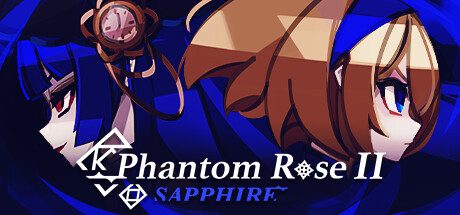 蔷薇的夜宴2蓝玉石/Phantom Rose 2 Sapphire（Build14724820）