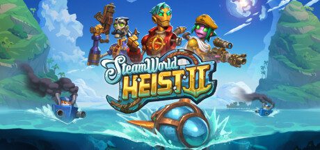蒸汽世界大劫掠2/SteamWorld Heist II