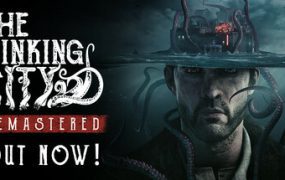 沉没之城重制版/The Sinking City Remastered（更新至Build.18222381）