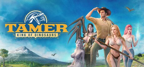 驯兽师：恐龙之王/Tamer: King of Dinosaurs（更新至Build.23587530）