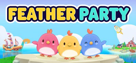 羽毛派对/Feather Party（v0.0.11.7）