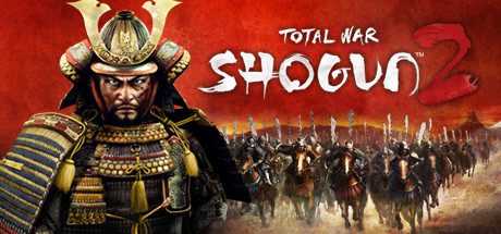幕府将军2：全面战争/Total War: SHOGUN 2