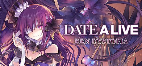 约会大作战：反乌托邦/DATE A LIVE: Ren Dystopia