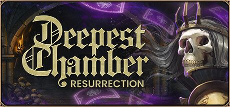幽深密室：复活/Deepest Chamber: Resurrection（Build.15679901）