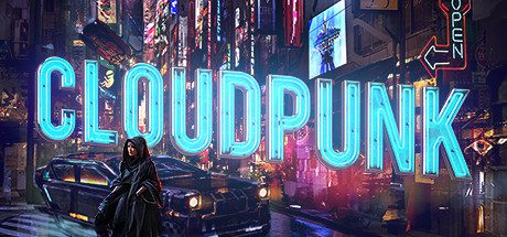 云端朋克/Cloudpunk：City of Ghosts（更新至v8245592）