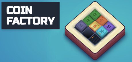 硬币工厂/Coin Factory（Build.16502660）