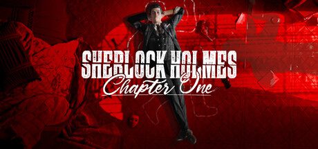 夏洛克·福尔摩斯：第一章/Sherlock Holmes Chapter One（v1.04）