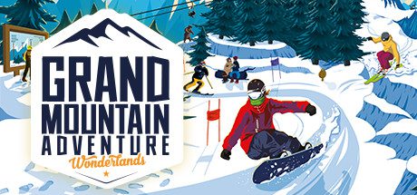 大山探险：奇境/Grand Mountain Adventure: Wonderlands