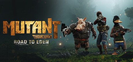 突变元年：伊甸园之路/Mutant Year Zero: Road to Eden（v1.08）