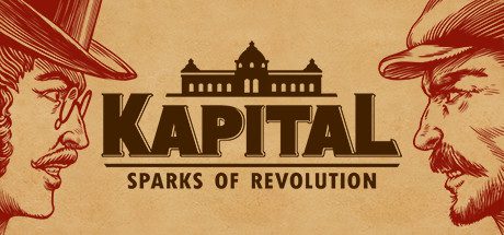 资本：革命的星火/Kapital Sparks of Revolution（V1.06）