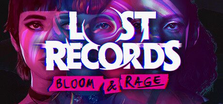 失落的记录：绽放与愤怒/Lost Records: Bloom & Rage（更新至v89685）