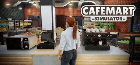 咖啡馆模拟器/Cafemart Simulator（更新至v0.5.0）