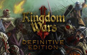 王国战争2：最终版/Kingdom Wars 2: Definitive Edition（Build.18663369）