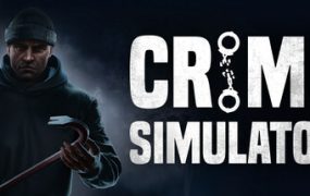 罪恶模拟器/Crime Simulator（更新至Build.21451443）