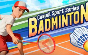 休闲运动系列：羽毛球/Casual Sport Series: Badminton