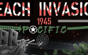 海滩入侵1945：太平洋/Beach Invasion 1945 – Pacific（Build.19791191）
