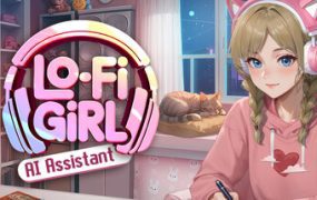 唱片女孩：Ai助手/Lo-Fi Girl: AI Assistant