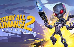 毁灭全人类2：Reprobed/Destroy All Humans! 2 – Reprobed（v1.0.713）