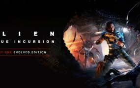 异形：叛变入侵进化版/Alien: Rogue Incursion Evolved Edition（更新至Build.21805244）