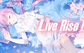 直播崛起！：4K狂热/Live Rise!!: 4K Fever