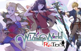 魔法师世界Re Try/WiZmans World Re;Try（更新至Build.22070172）