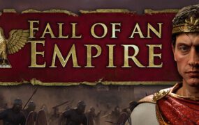 帝国的陨落/Fall of an Empire（更新至v1.246.1）