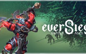 永恒围城：无尽纪元/EverSiege Untold Ages（更新至Build.22732935）