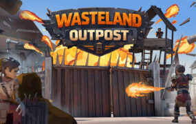 疯狂前哨/Wasteland Outpost（Build.23537457）